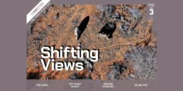 Connected: Shifting Views 